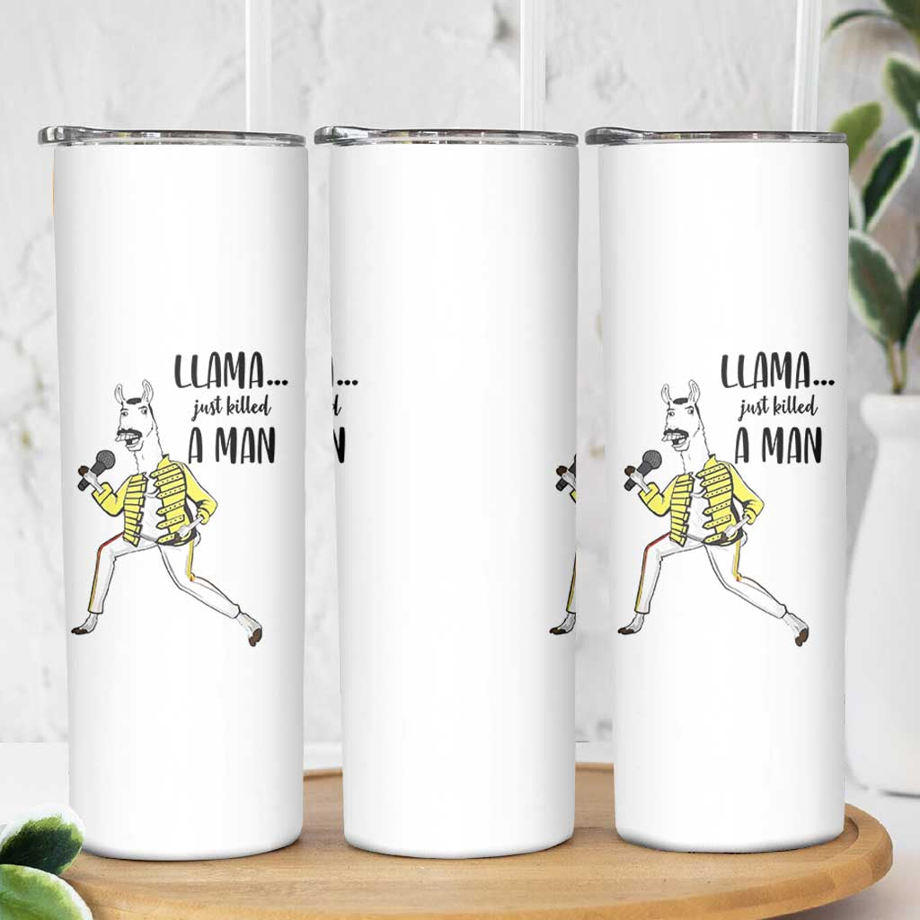 Funny Llama Just Killed a Man Skinny Tumbler Singing Animal Pun Internet Meme - Wonder Print Shop