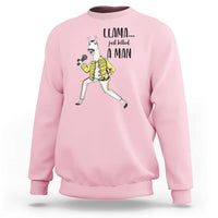 Funny Llama Just Killed a Man Sweatshirt Singing Animal Pun Internet Meme - Wonder Print Shop