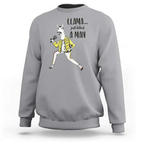 Funny Llama Just Killed a Man Sweatshirt Singing Animal Pun Internet Meme - Wonder Print Shop