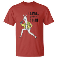 Funny Llama Just Killed a Man T Shirt Singing Animal Pun Internet Meme - Wonder Print Shop