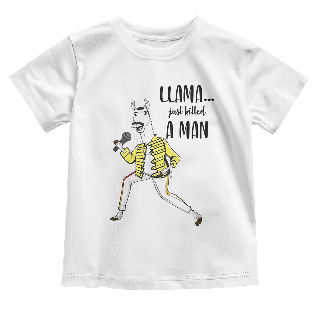 Funny Llama Just Killed a Man Toddler T Shirt Singing Animal Pun Internet Meme - Wonder Print Shop