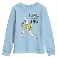Funny Llama Just Killed a Man Youth Sweatshirt Singing Animal Pun Internet Meme - Wonder Print Shop