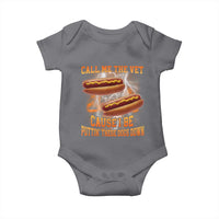 Call Me the Vet Offensive Hot Dog Meme Baby Onesie I Be Putting These Dogs Down Funny Glizzy Globber - Wonder Print Shop