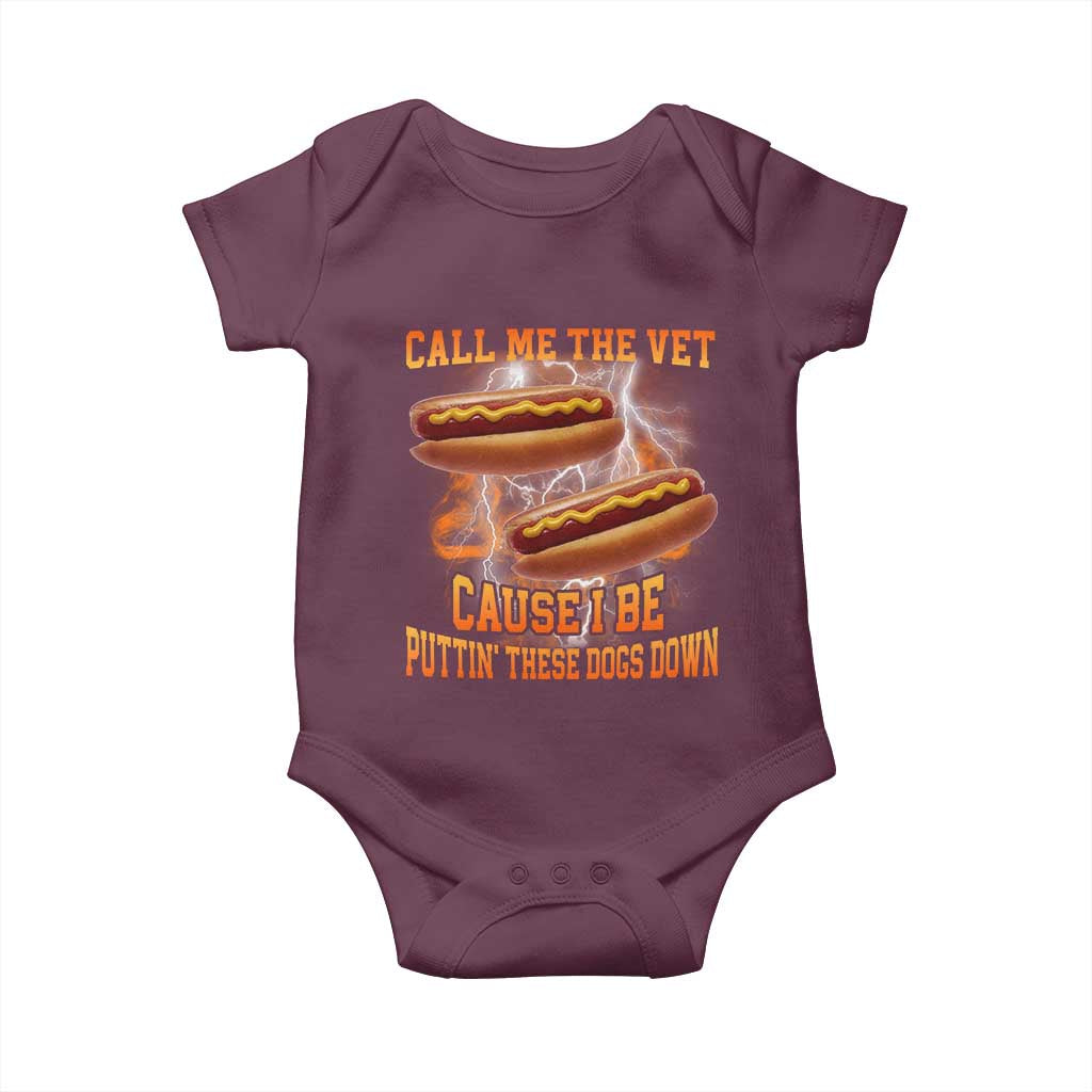 Call Me the Vet Offensive Hot Dog Meme Baby Onesie I Be Putting These Dogs Down Funny Glizzy Globber - Wonder Print Shop