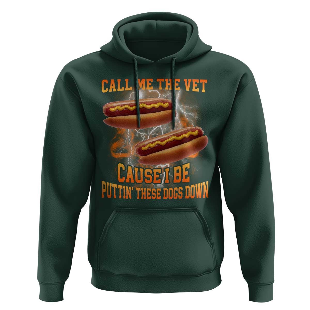 Call Me the Vet Offensive Hot Dog Meme Hoodie I Be Putting These Dogs Down Funny Glizzy Globber - Wonder Print Shop