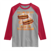 Call Me the Vet Offensive Hot Dog Meme Raglan Shirt I Be Putting These Dogs Down Funny Glizzy Globber - Wonder Print Shop