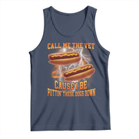 Call Me the Vet Offensive Hot Dog Meme Tank Top I Be Putting These Dogs Down Funny Glizzy Globber - Wonder Print Shop