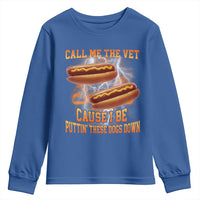 Call Me the Vet Offensive Hot Dog Meme Youth Sweatshirt I Be Putting These Dogs Down Funny Glizzy Globber - Wonder Print Shop