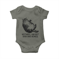 Funny Fat Cat Meme Baby Onesie Mother I Am But Skin and Bones Sarcastic Feline Humor - Wonder Print Shop