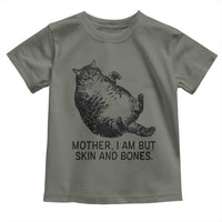 Funny Fat Cat Meme Toddler T Shirt Mother I Am But Skin and Bones Sarcastic Feline Humor - Wonder Print Shop