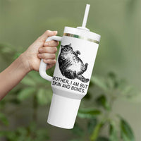 Funny Fat Cat Meme Tumbler With Handle Mother I Am But Skin and Bones Sarcastic Feline Humor - Wonder Print Shop