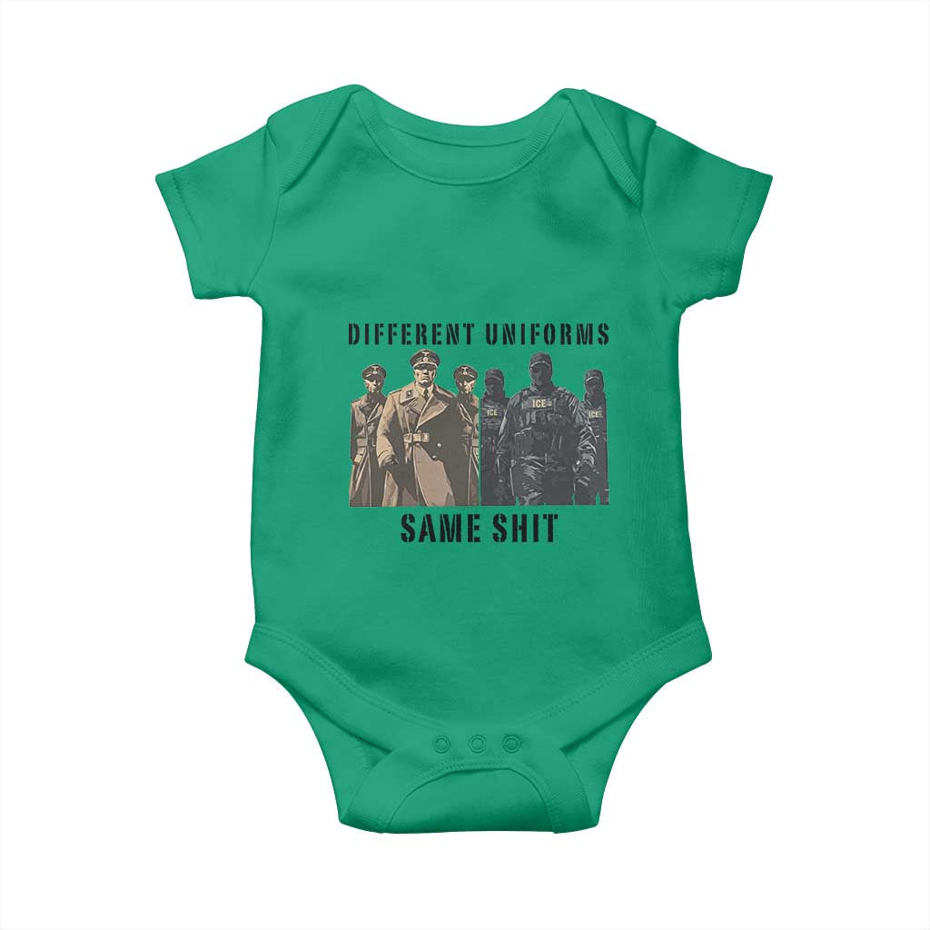 Different Uniforms Same Shit Sarcastic Baby Onesie Anti Authoritarian Fascism Protest