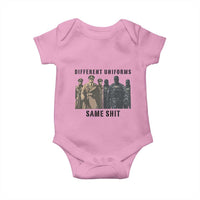Different Uniforms Same Shit Sarcastic Baby Onesie Anti Authoritarian Fascism Protest