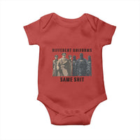 Different Uniforms Same Shit Sarcastic Baby Onesie Anti Authoritarian Fascism Protest