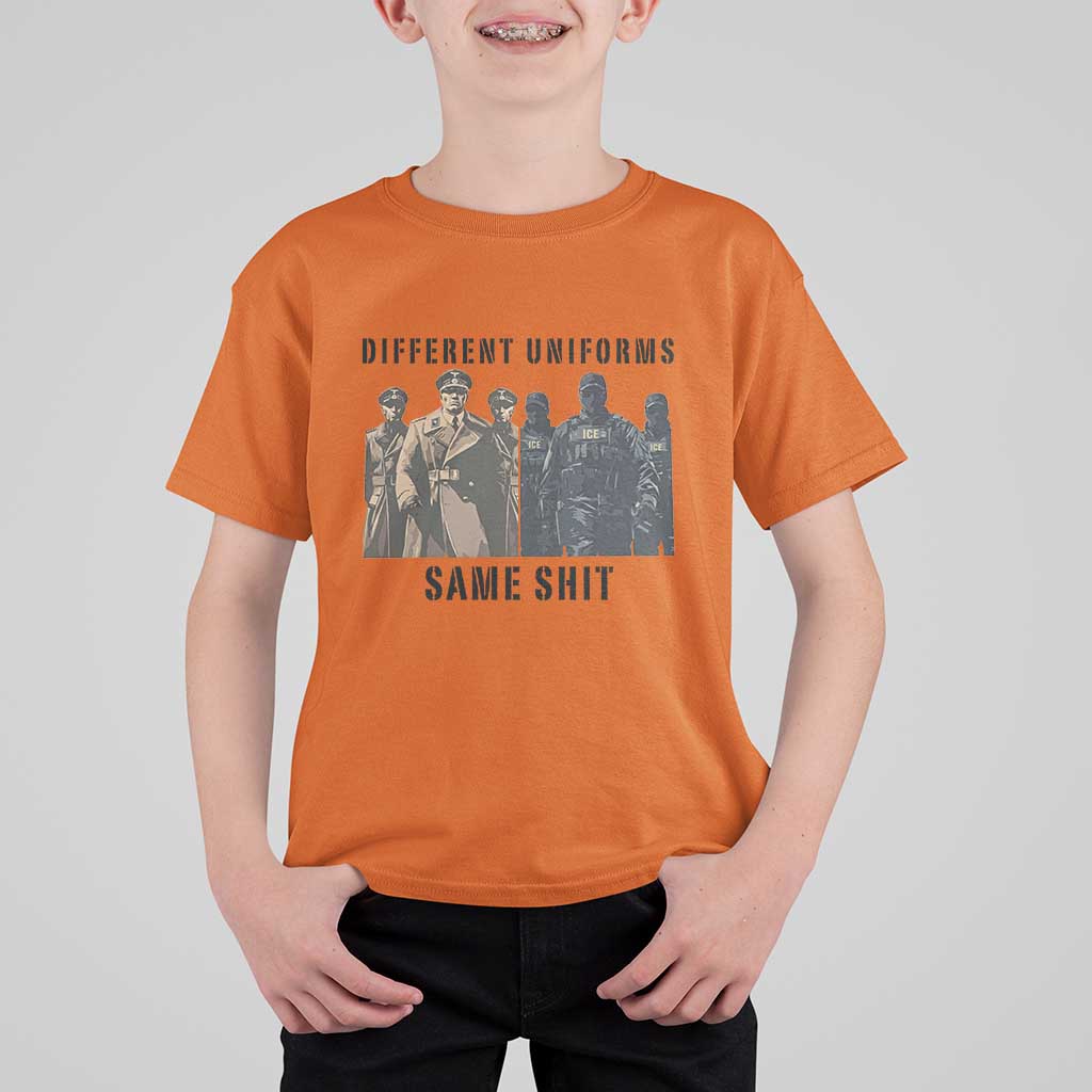 Different Uniforms Same Shit Sarcastic T Shirt For Kid Anti Authoritarian Fascism Protest