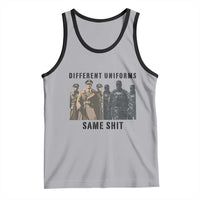 Different Uniforms Same Shit Sarcastic Tank Top Anti Authoritarian Fascism Protest