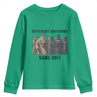 Different Uniforms Same Shit Sarcastic Youth Sweatshirt Anti Authoritarian Fascism Protest