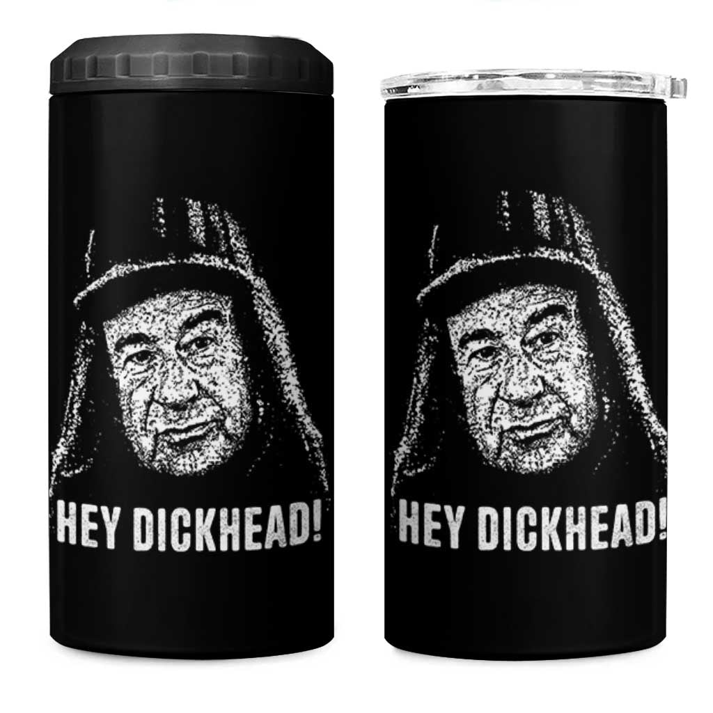 Hey Dckhead Grumpy Old Man Humor 4 in 1 Can Cooler Tumbler Jerk Sarcastic Comedy