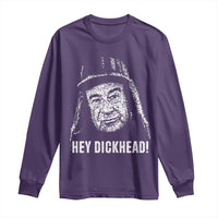 Hey Dckhead Grumpy Old Man Humor Long Sleeve Shirt Jerk Sarcastic Comedy