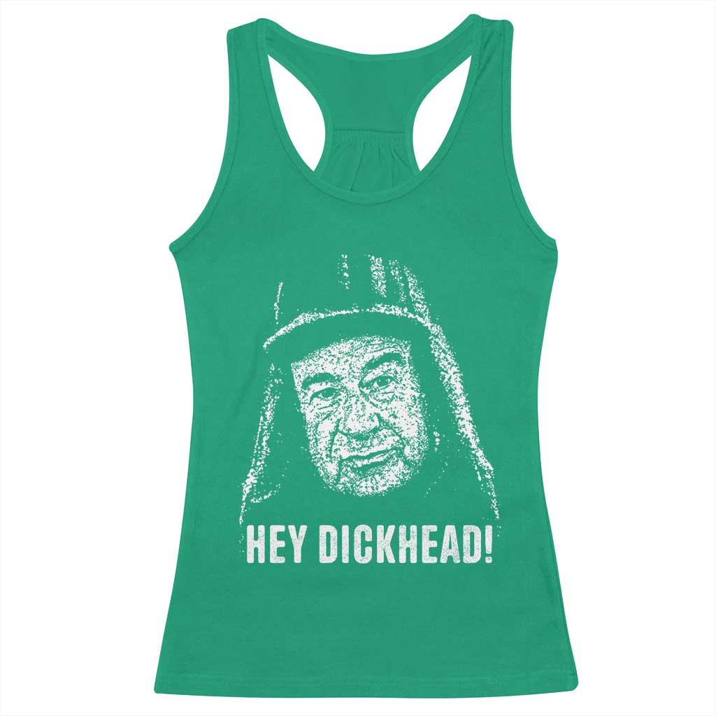 Hey Dckhead Grumpy Old Man Humor Racerback Tank Top Jerk Sarcastic Comedy