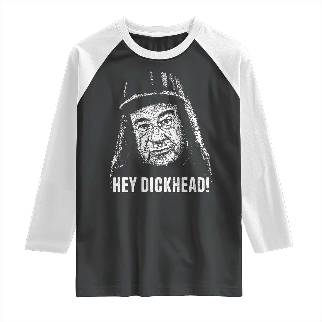 Hey Dckhead Grumpy Old Man Humor Raglan Shirt Jerk Sarcastic Comedy