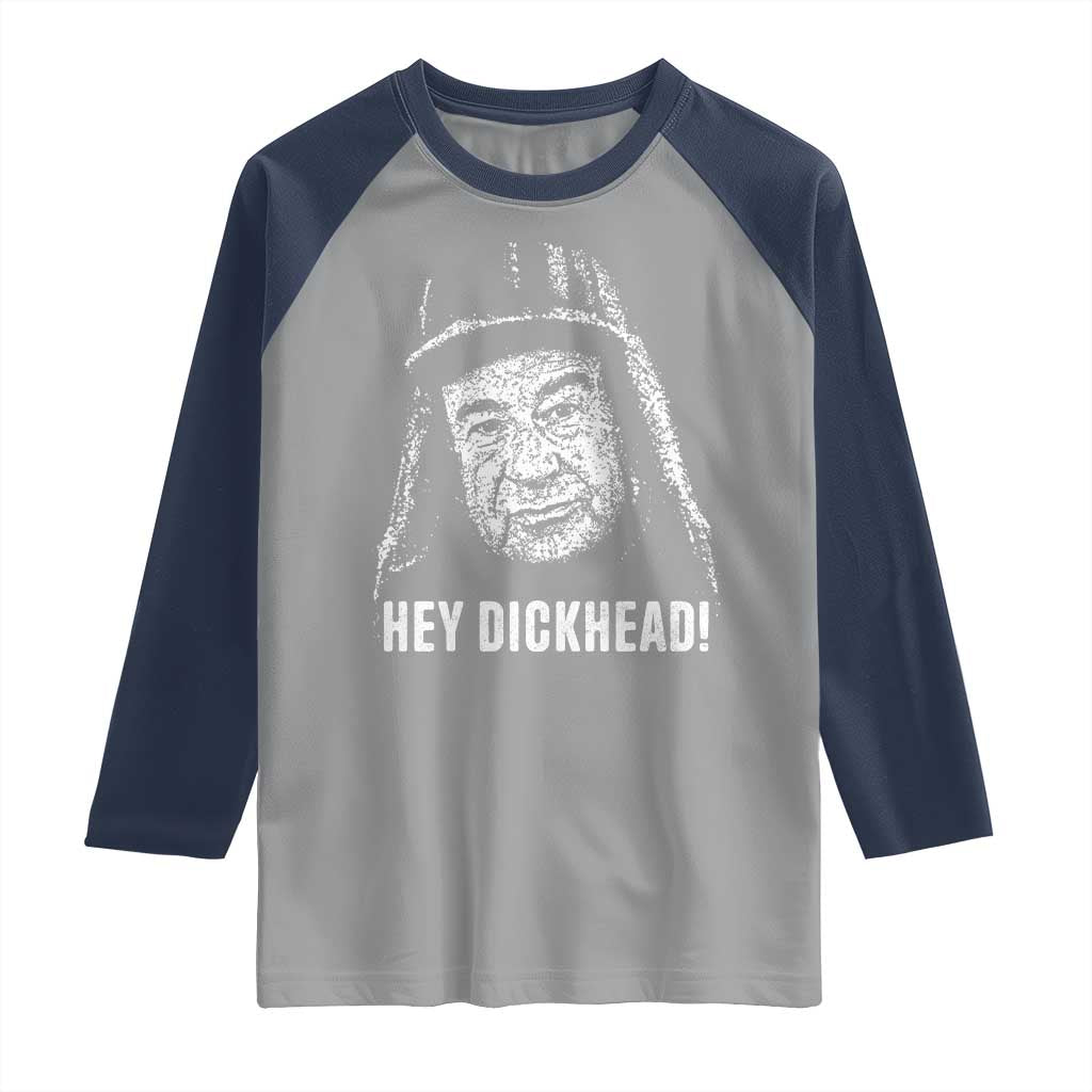 Hey Dckhead Grumpy Old Man Humor Raglan Shirt Jerk Sarcastic Comedy