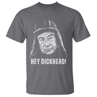 Hey Dckhead Grumpy Old Man Humor T Shirt Jerk Sarcastic Comedy