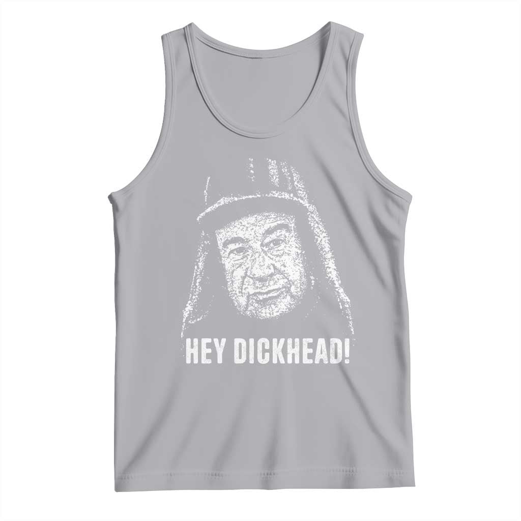 Hey Dckhead Grumpy Old Man Humor Tank Top Jerk Sarcastic Comedy