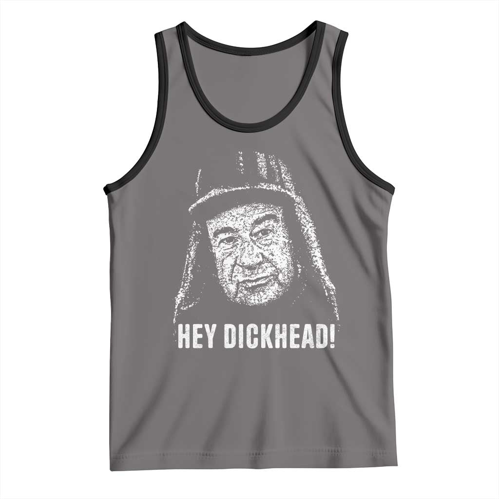 Hey Dckhead Grumpy Old Man Humor Tank Top Jerk Sarcastic Comedy