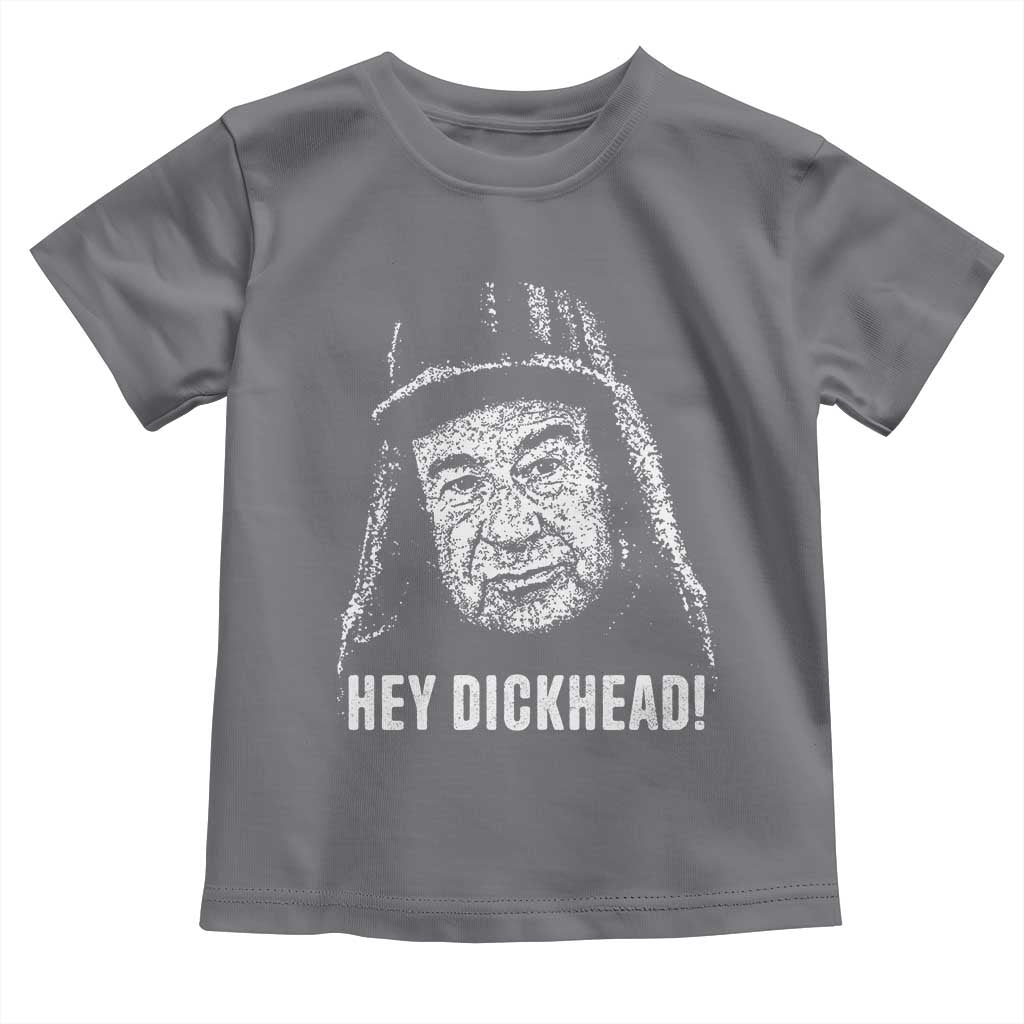 Hey Dckhead Grumpy Old Man Humor Toddler T Shirt Jerk Sarcastic Comedy