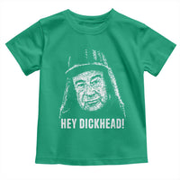 Hey Dckhead Grumpy Old Man Humor Toddler T Shirt Jerk Sarcastic Comedy