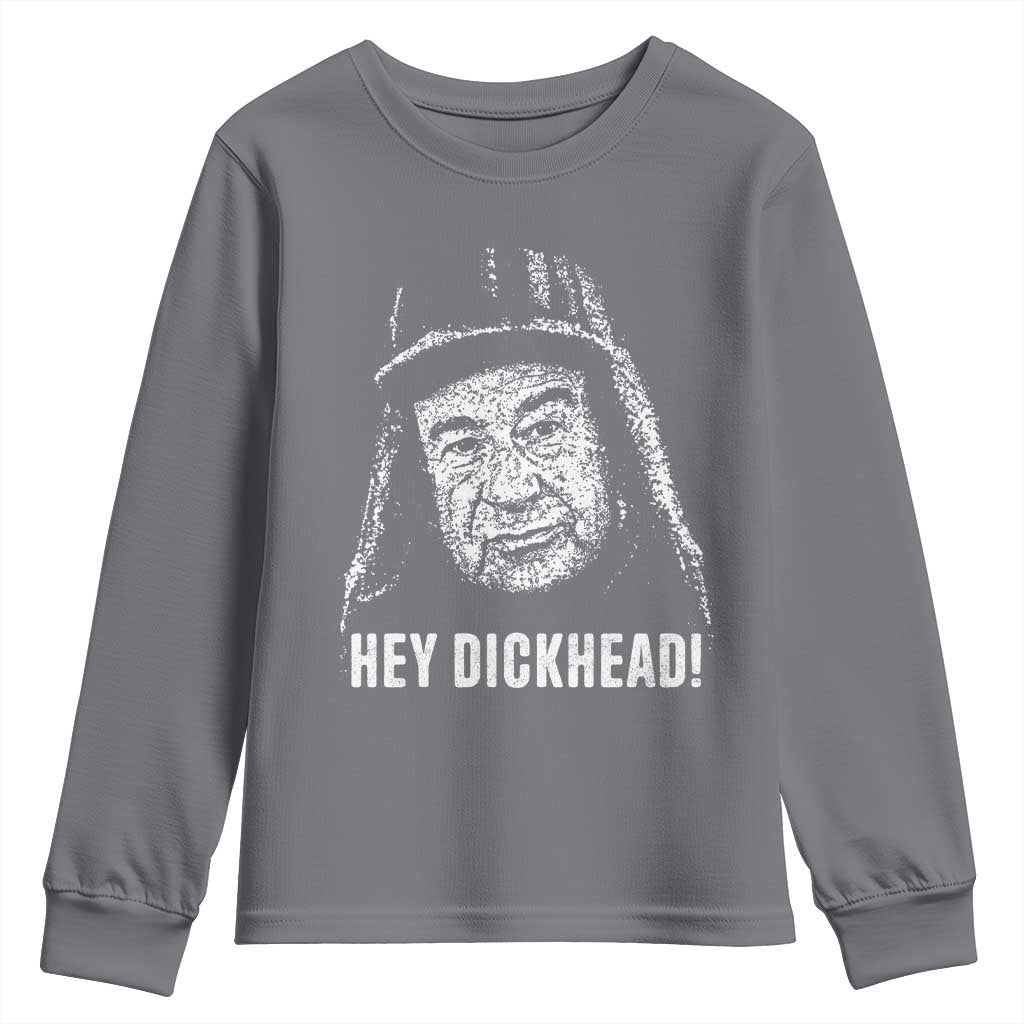Hey Dckhead Grumpy Old Man Humor Youth Sweatshirt Jerk Sarcastic Comedy