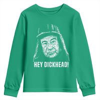 Hey Dckhead Grumpy Old Man Humor Youth Sweatshirt Jerk Sarcastic Comedy