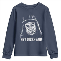 Hey Dckhead Grumpy Old Man Humor Youth Sweatshirt Jerk Sarcastic Comedy