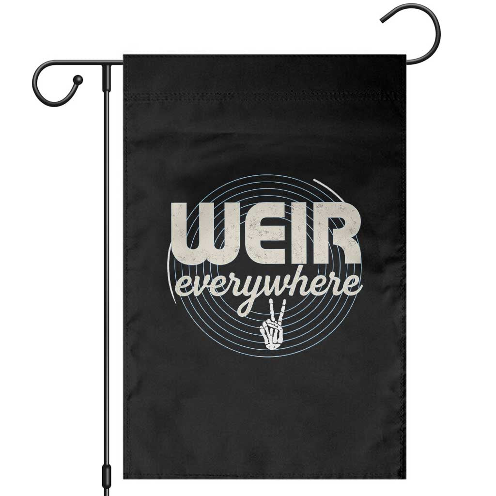 Weir Everywhere Retro Tribute Garden Flag Psychedelic Peace and Music Culture