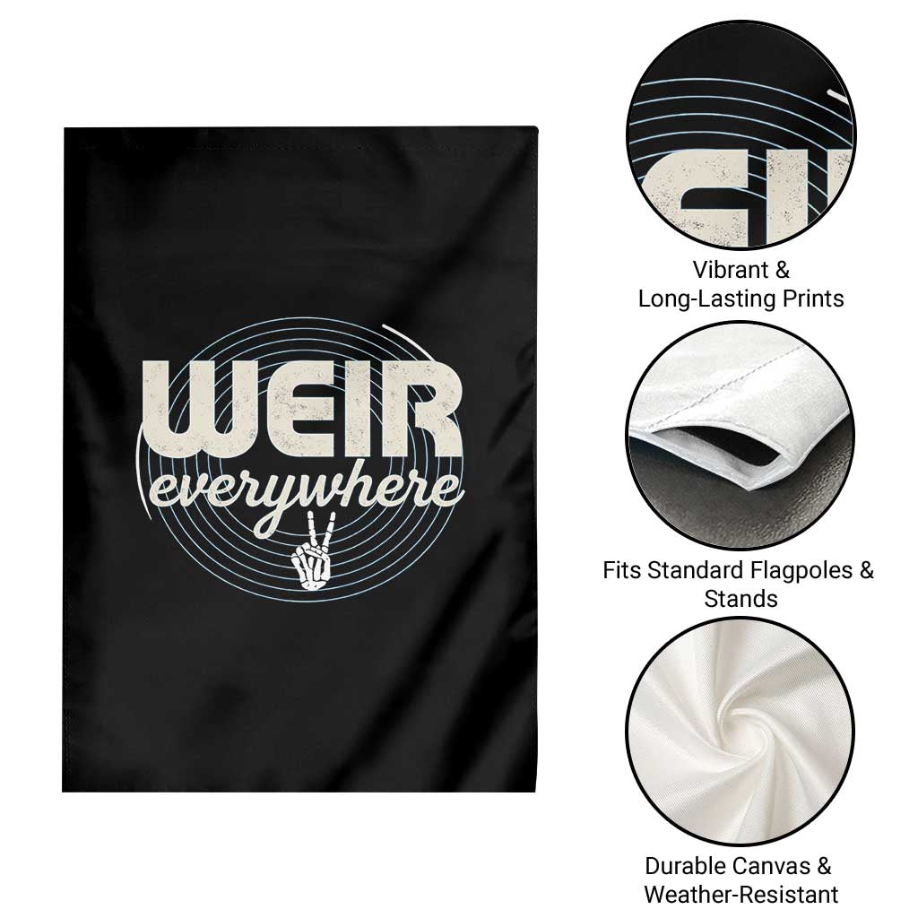 Weir Everywhere Retro Tribute Garden Flag Psychedelic Peace and Music Culture