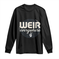 Weir Everywhere Retro Tribute Long Sleeve Shirt Psychedelic Peace and Music Culture