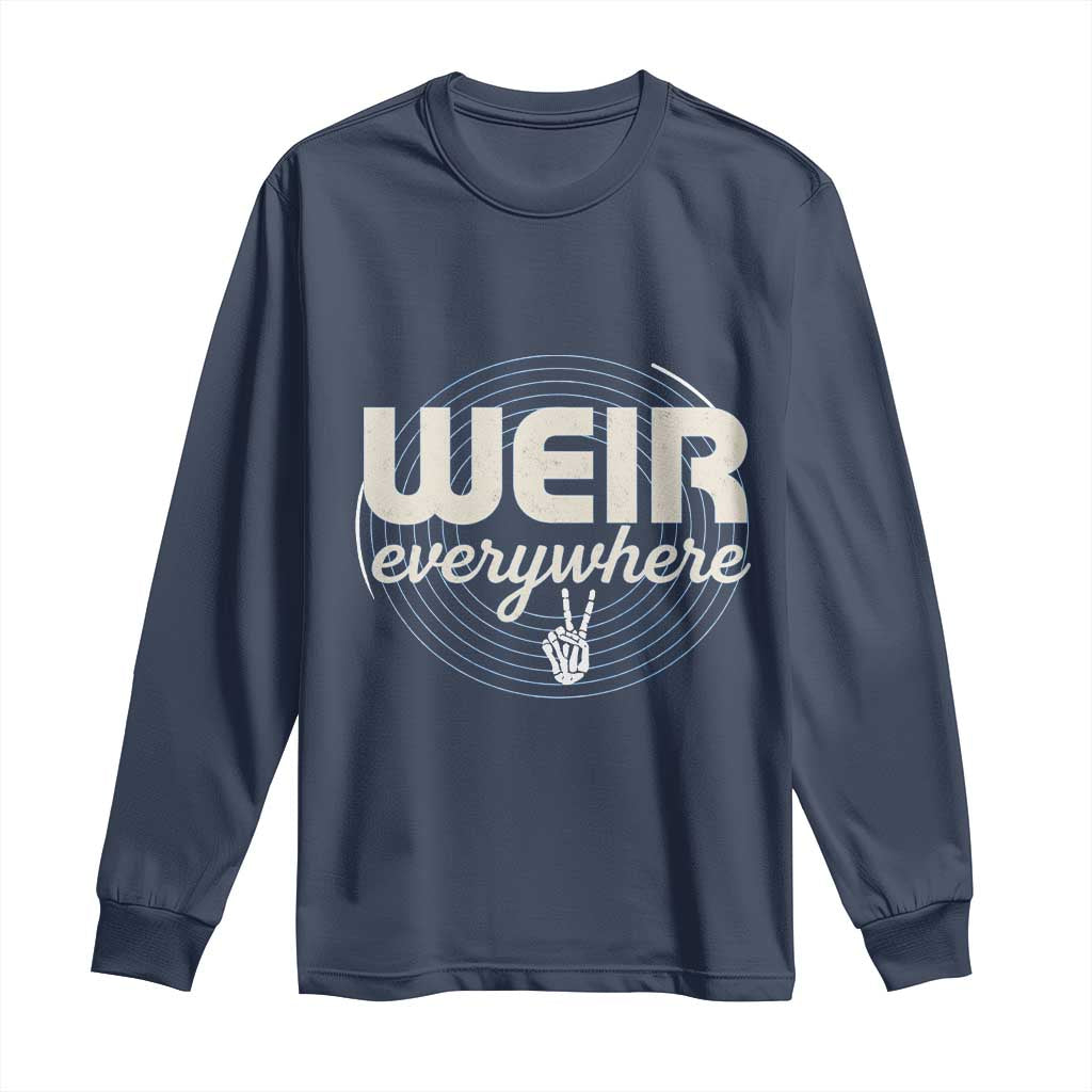 Weir Everywhere Retro Tribute Long Sleeve Shirt Psychedelic Peace and Music Culture