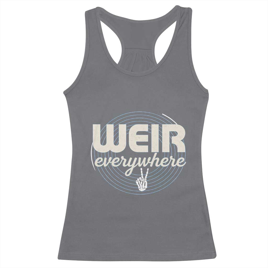 Weir Everywhere Retro Tribute Racerback Tank Top Psychedelic Peace and Music Culture