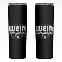 Weir Everywhere Retro Tribute Skinny Tumbler Psychedelic Peace and Music Culture