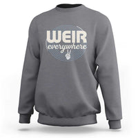 Weir Everywhere Retro Tribute Sweatshirt Psychedelic Peace and Music Culture