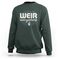 Weir Everywhere Retro Tribute Sweatshirt Psychedelic Peace and Music Culture