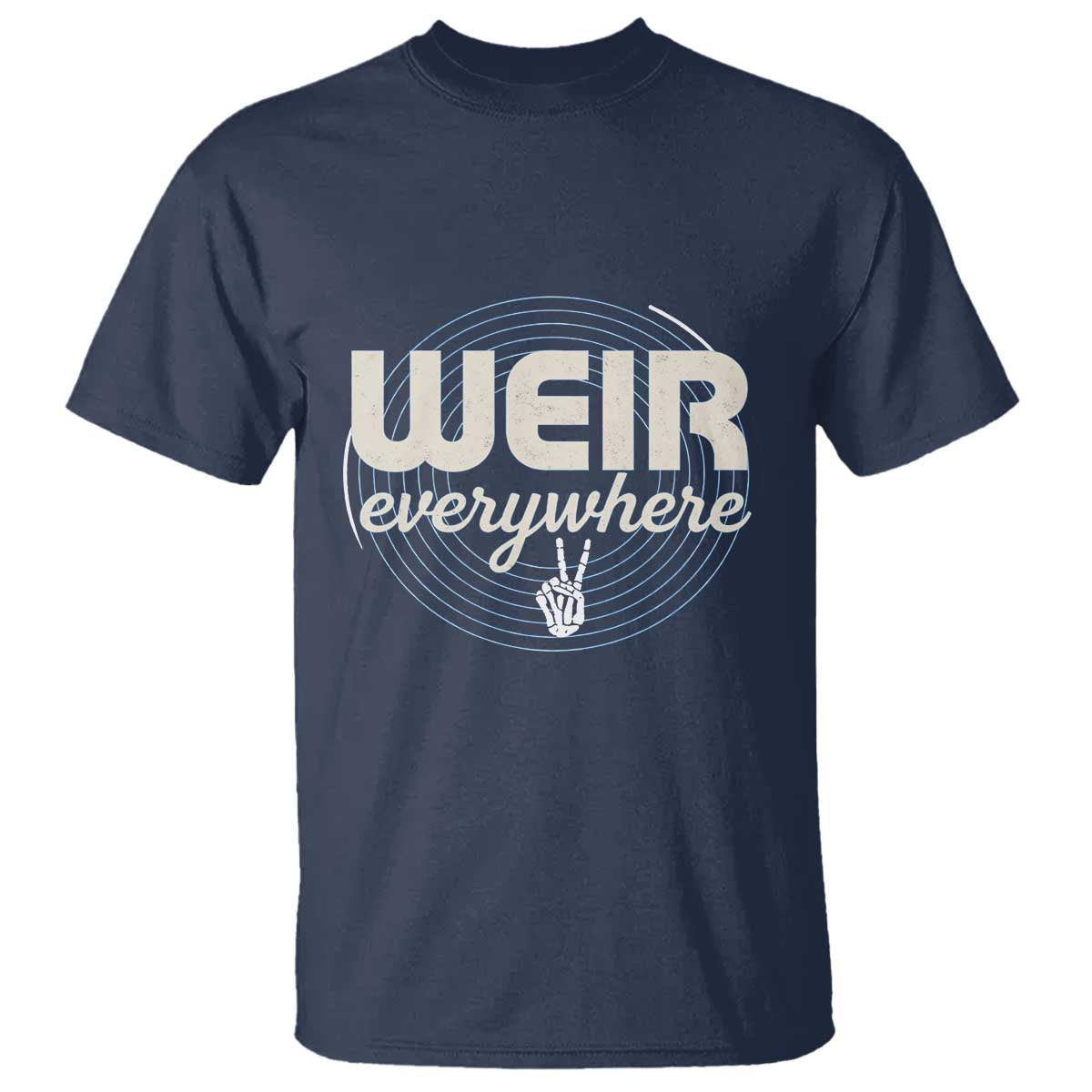 Weir Everywhere Retro Tribute T Shirt Psychedelic Peace and Music Culture