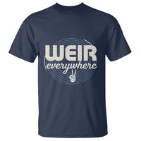 Weir Everywhere Retro Tribute T Shirt Psychedelic Peace and Music Culture