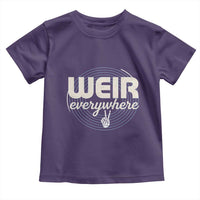 Weir Everywhere Retro Tribute Toddler T Shirt Psychedelic Peace and Music Culture