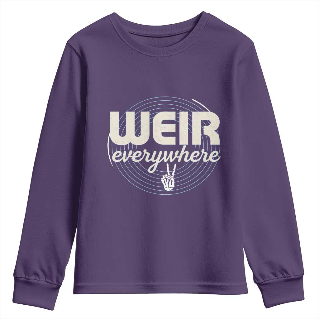 Weir Everywhere Retro Tribute Youth Sweatshirt Psychedelic Peace and Music Culture