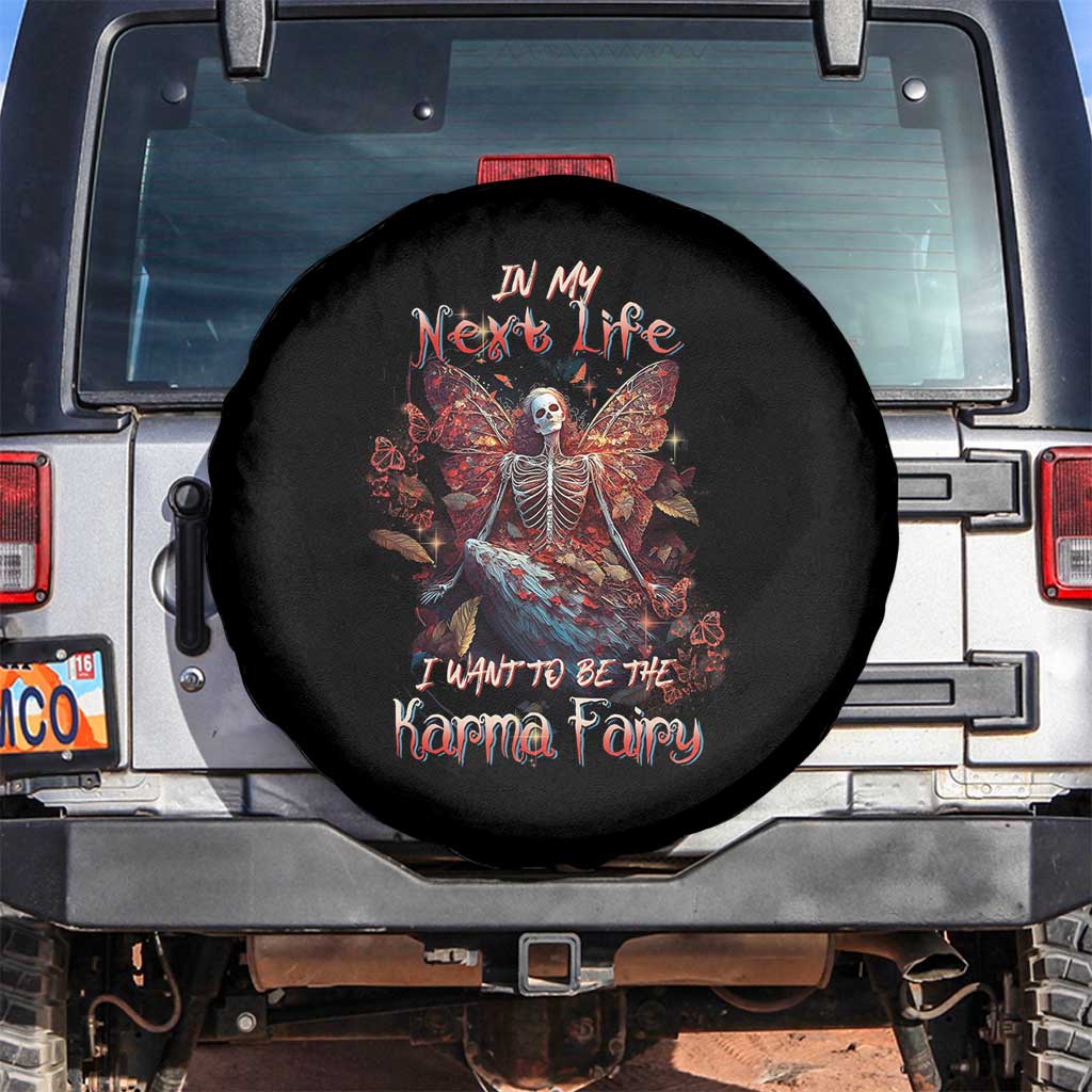 Fairy Skeleton Spare Tire Cover In My Next Life I Want To Be The Karma Fairy Butterfly