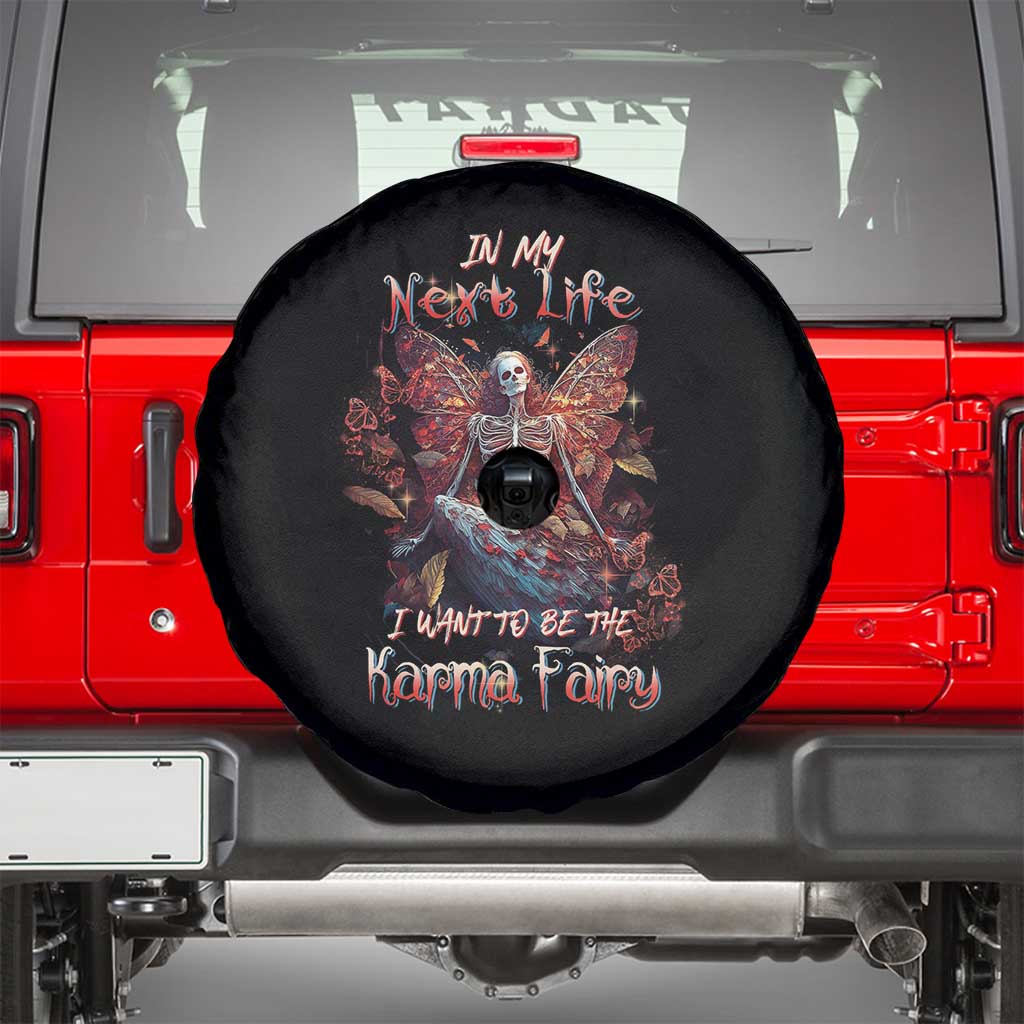 Fairy Skeleton Spare Tire Cover In My Next Life I Want To Be The Karma Fairy Butterfly