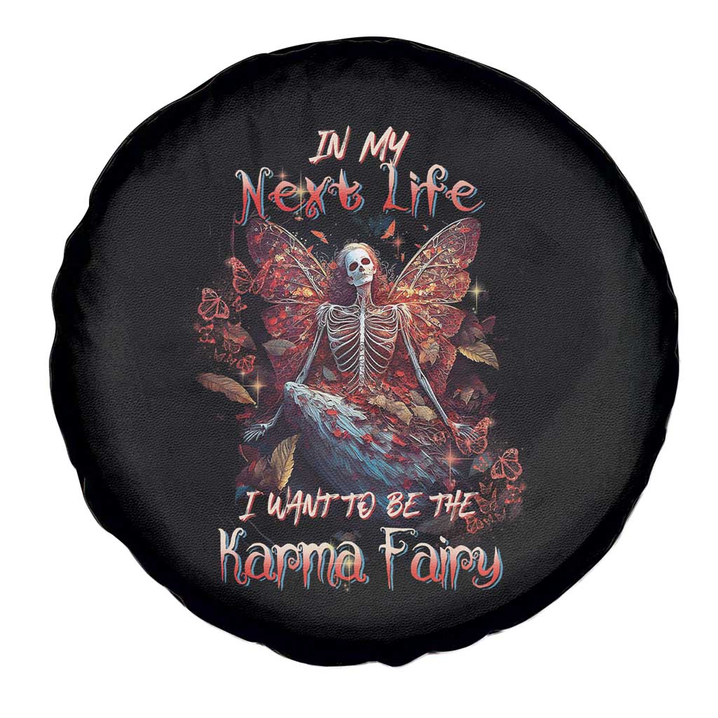 Fairy Skeleton Spare Tire Cover In My Next Life I Want To Be The Karma Fairy Butterfly