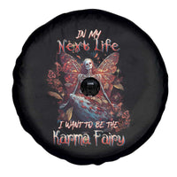 Fairy Skeleton Spare Tire Cover In My Next Life I Want To Be The Karma Fairy Butterfly